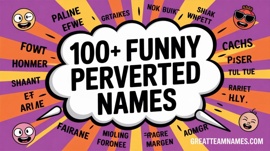 Funny Perverted Names